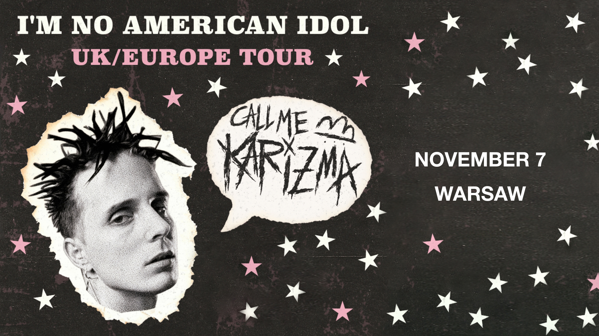 Call Me KarizmaI'm no American Idol Tour - Warsaw, PL